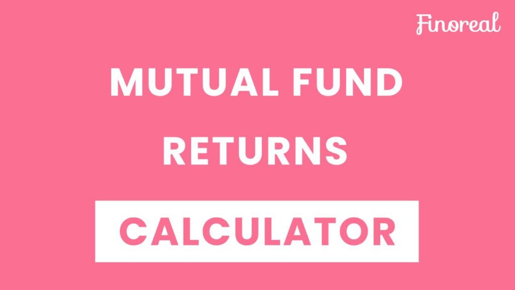 Mutual Fund Calculator – Estimate SIP & Lump Sum Returns