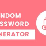 Random Password Generator – Create Strong & Secure Passwords