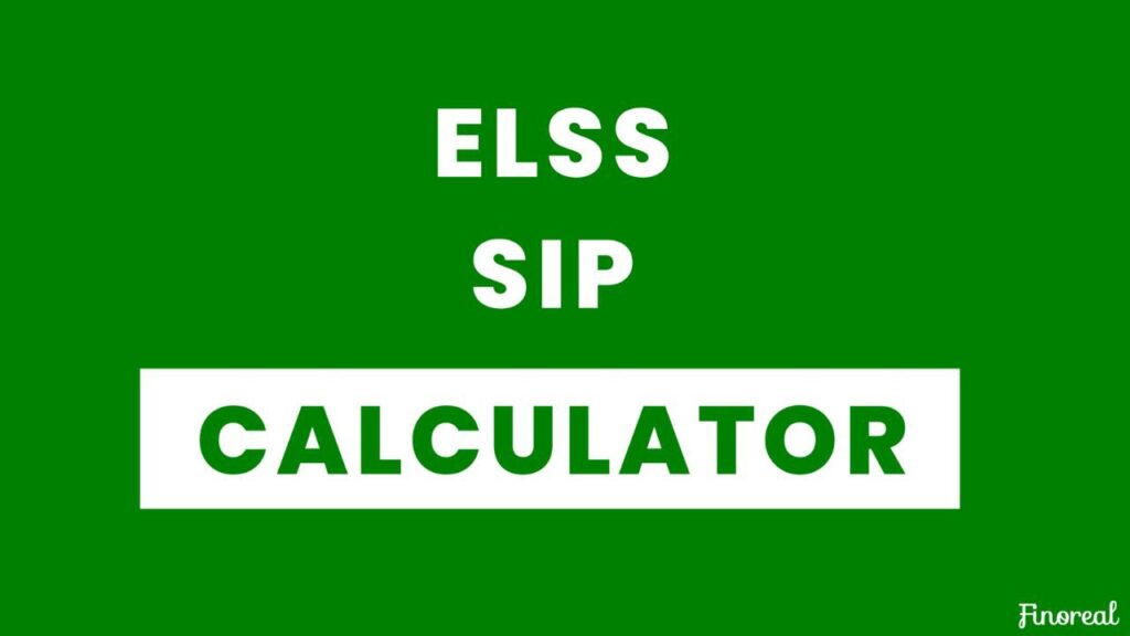ELSS Calculator – Estimate Your Tax-Saving Mutual Fund Returns