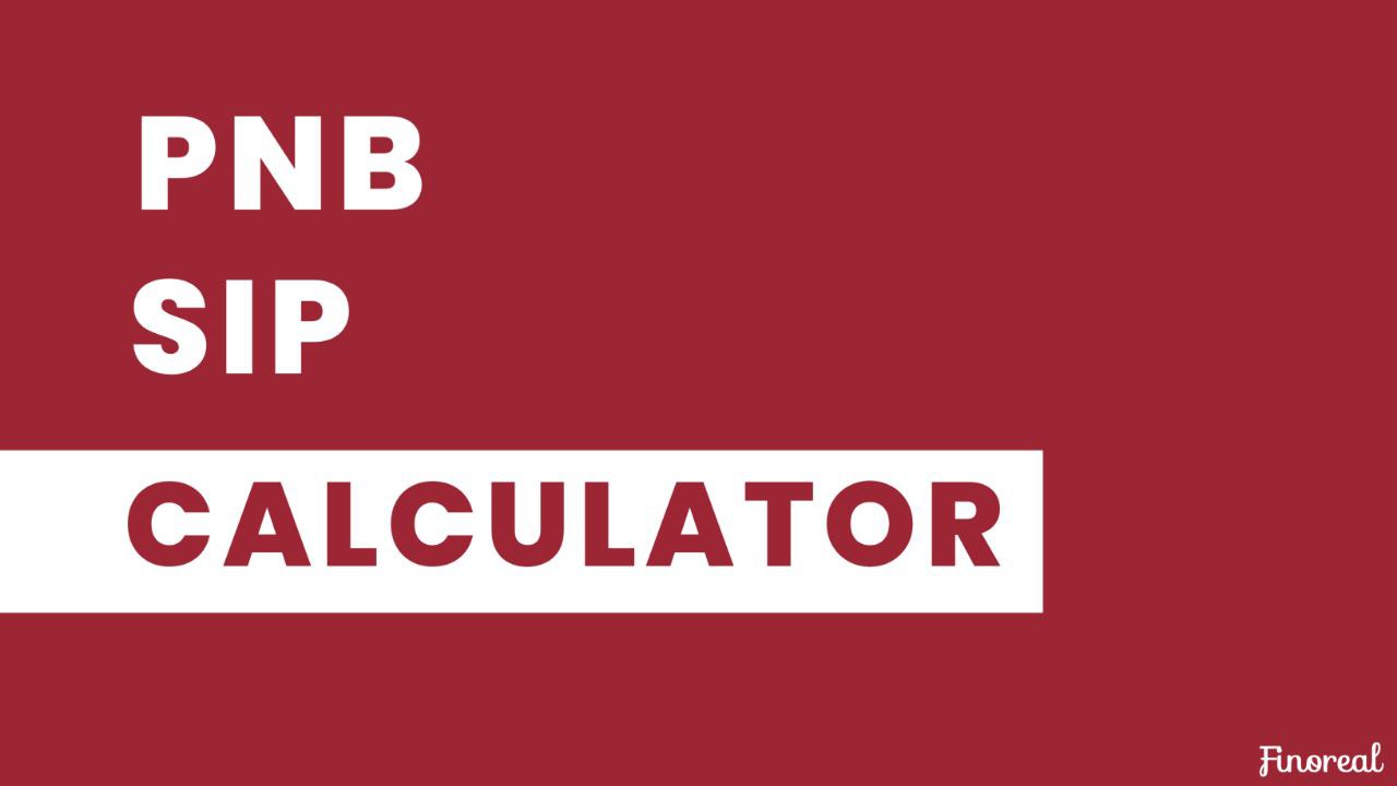 PNB SIP Calculator – Accurate Mutual Fund Growth Predictions