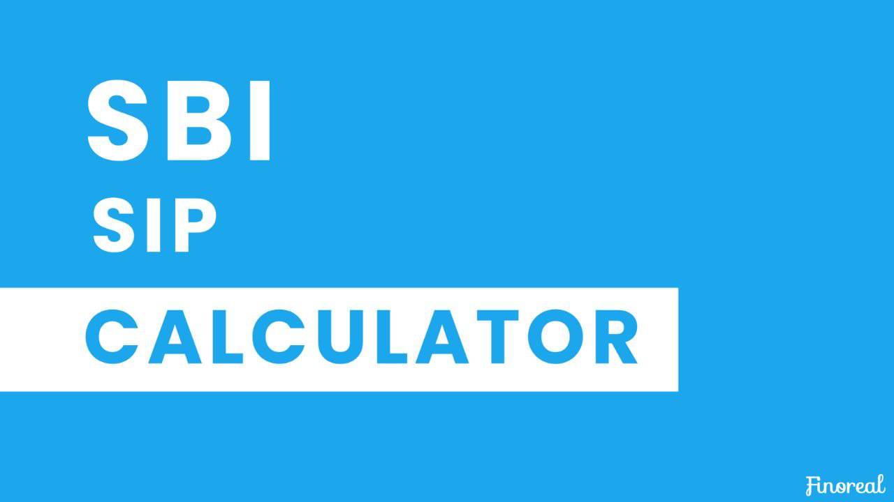 SBI SIP Calculator – Calculate Your SBI Mutual Fund Returns